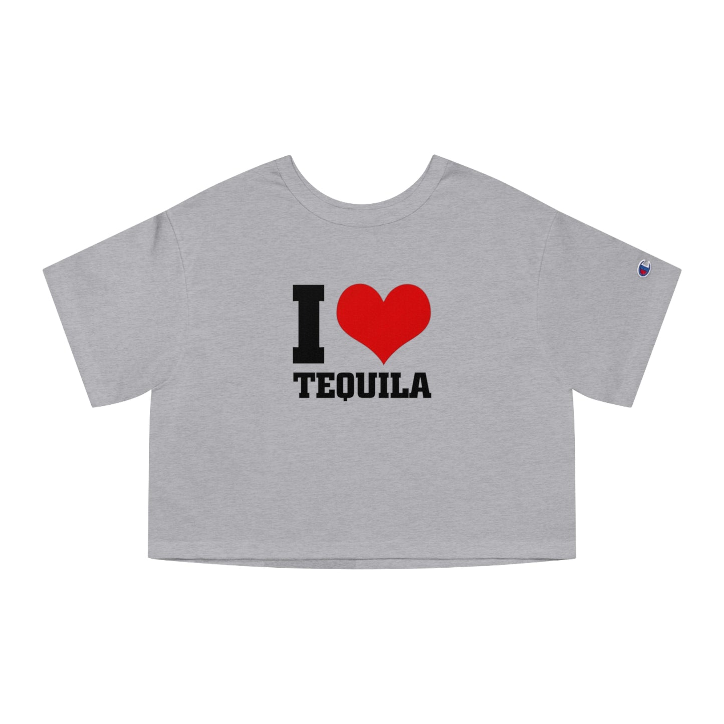 Champion Women's Heritage Cropped I Love Tequila T-Shirt