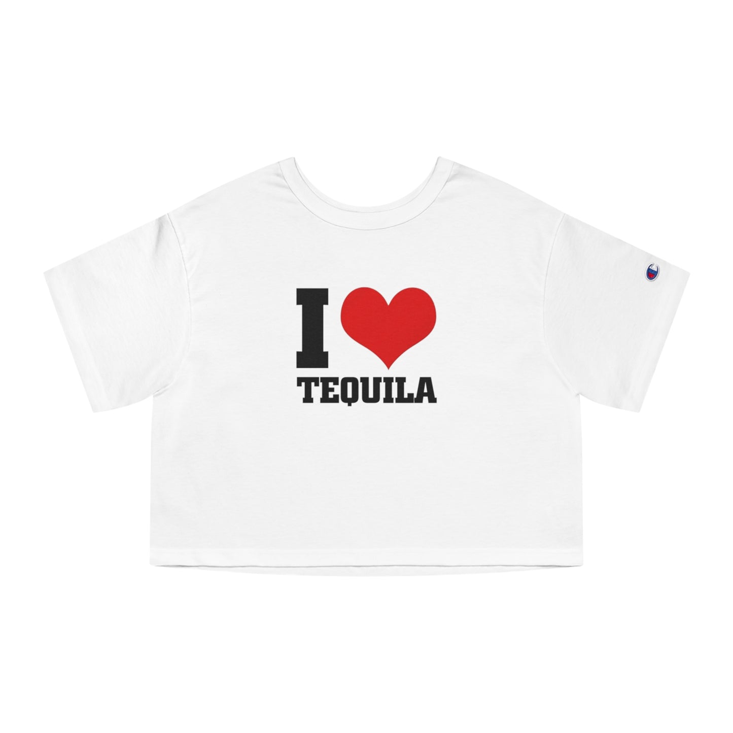 Champion Women's Heritage Cropped I Love Tequila T-Shirt